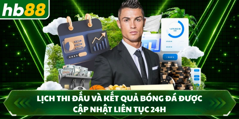 Lịch thi đấu và kết quả bóng đá được cập nhật liên tục 24h 