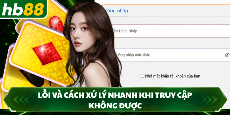 Lỗi và cách xử lý nhanh khi truy cập không được